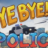BYE BYE! POLICE!攻略！隠し要素やクリア時間は？【ネタバレ有】